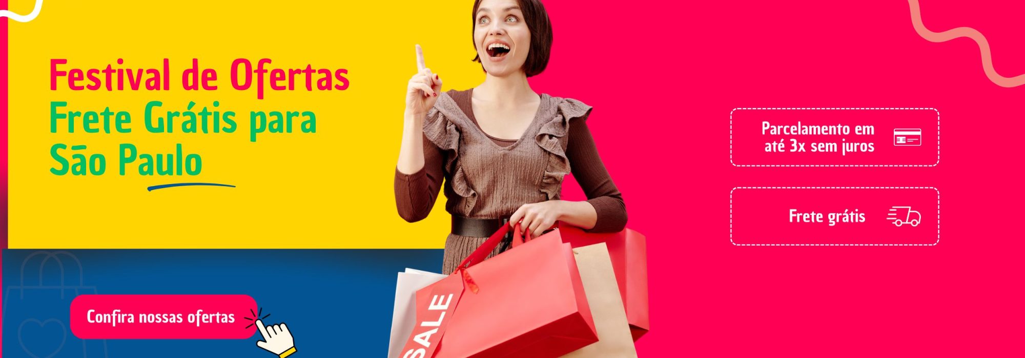 Festival de Ofertas Frete Grátis para São Paulo